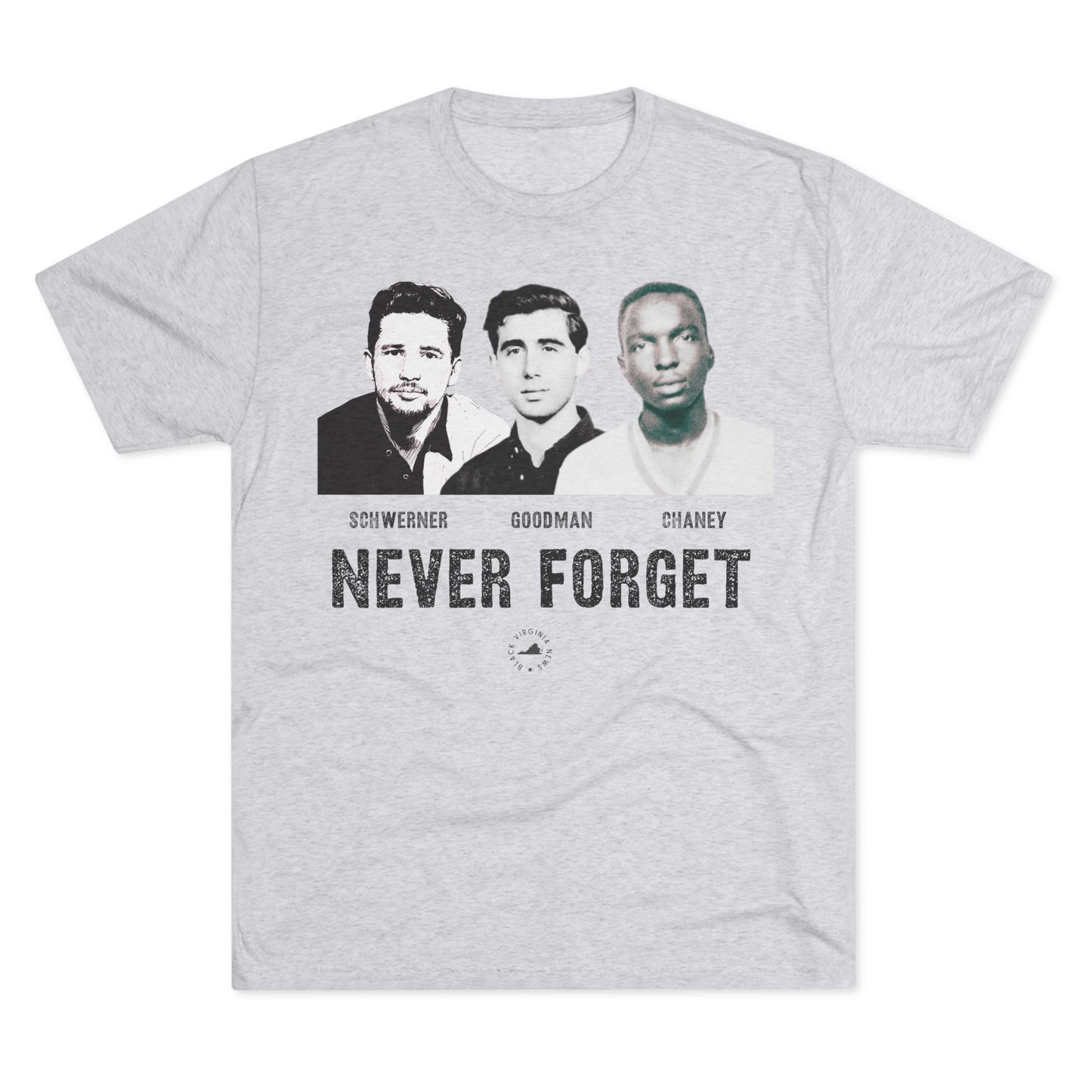 Schwerner. Goodman. Chaney. Tribute Tee