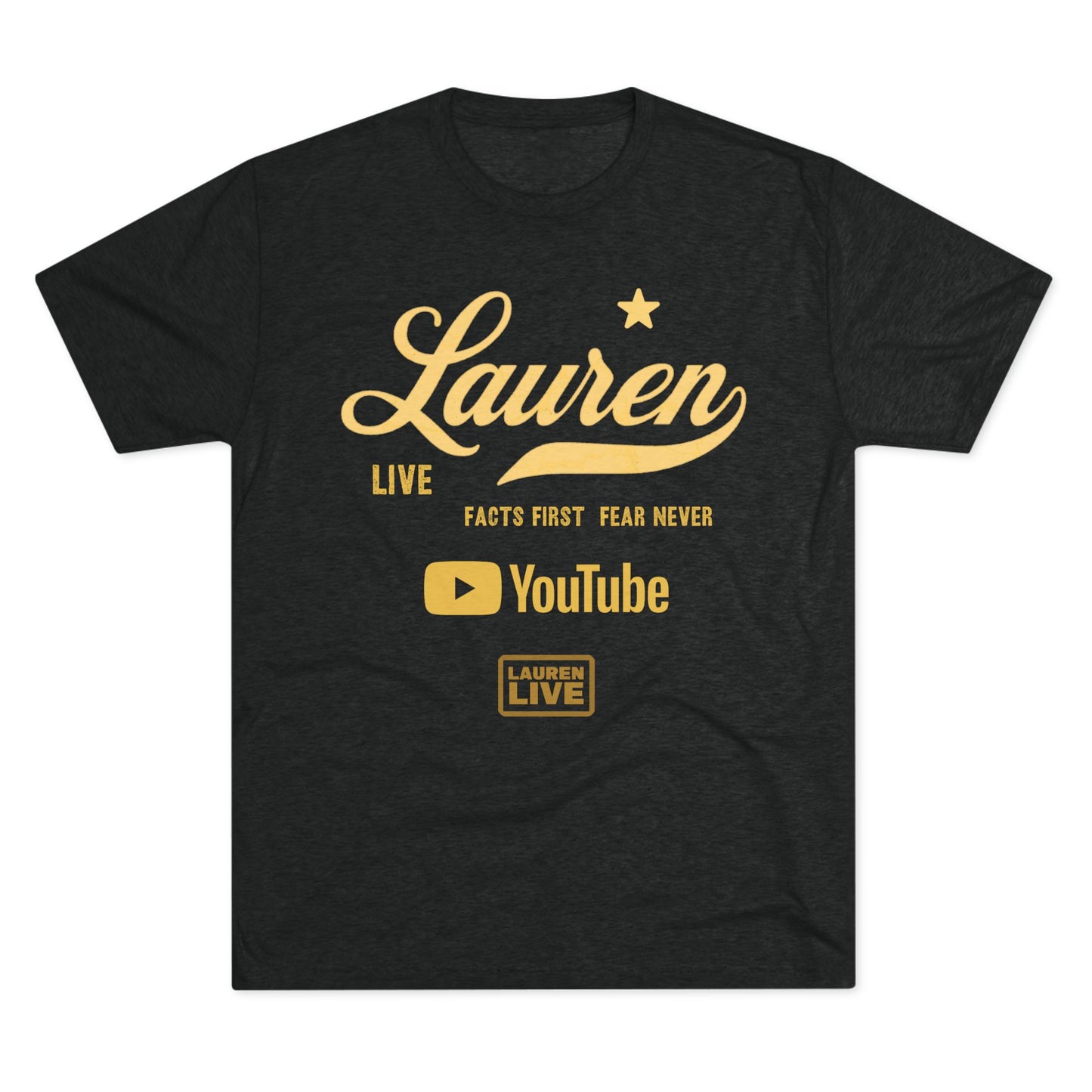 Live Lauren Unisex Tri-Blend - Yellow