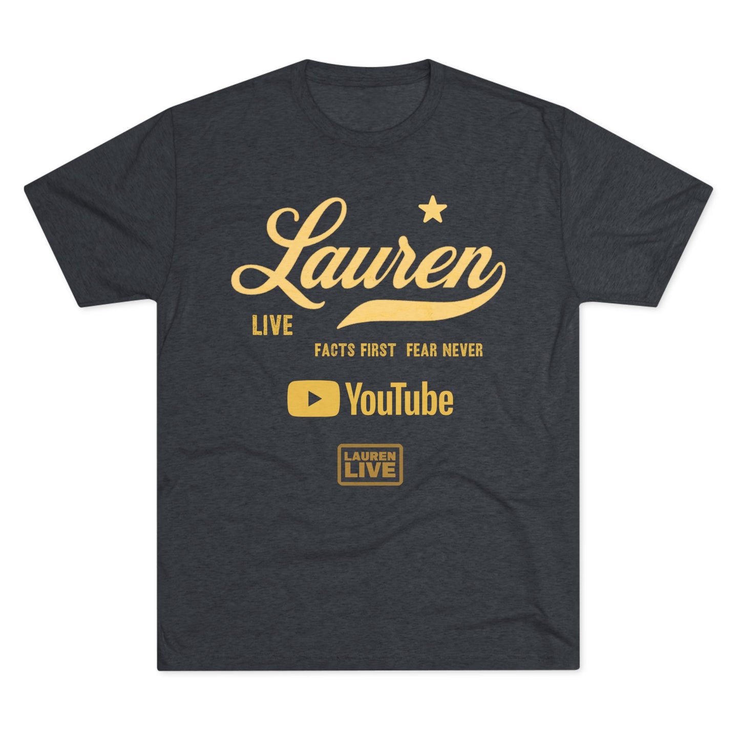 Live Lauren Unisex Tri-Blend - Yellow