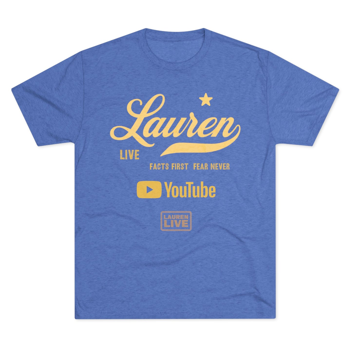 Live Lauren Unisex Tri-Blend - Yellow